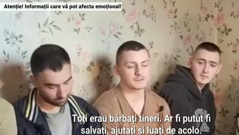 /VIDEO/ Declarații halucinante ale prizonierilor ruși: „Puteau fi salvați. Comandanții pur și simplu i-a împușcat”